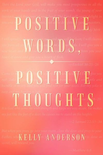 Cover for Kelly Anderson · Positive Words, Positive Thoughts (Taschenbuch) (2012)