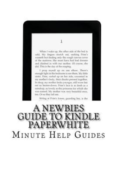 Cover for Minute Help Guides · A Newbies Guide to Kindle Paperwhite (Paperback Book) (2012)