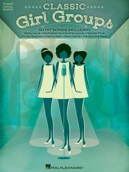 Cover for Hal Leonard Corp. · Classic Girl Groups (Pocketbok) (2014)
