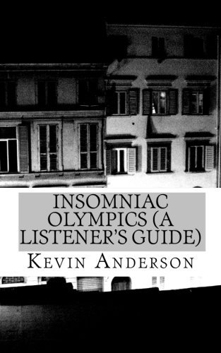 Cover for Kevin Anderson · Insomniac Olympics (A Listener's Guide) (Paperback Bog) (2013)
