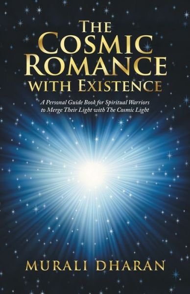 Cover for Murali Dharan · The Cosmic Romance with Existence (Pocketbok) (2022)