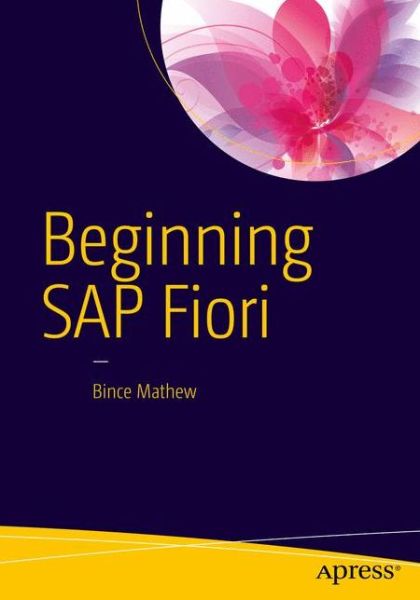 Cover for Bince Mathew · Beginning SAP Fiori (Paperback Book) [1st edition] (2015)