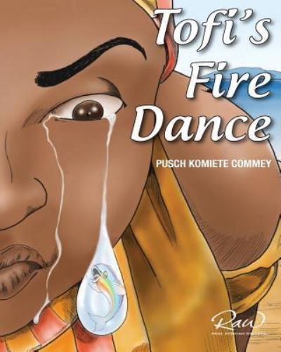 Cover for James Pusch Commey · Tofi's Fire Dance: an Extraordinary African Story (Paperback Book) (2014)