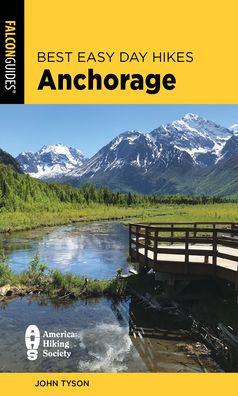 Cover for John Tyson · Best Easy Day Hikes Anchorage - Best Easy Day Hikes Series (Paperback Book) [Second edition] (2023)