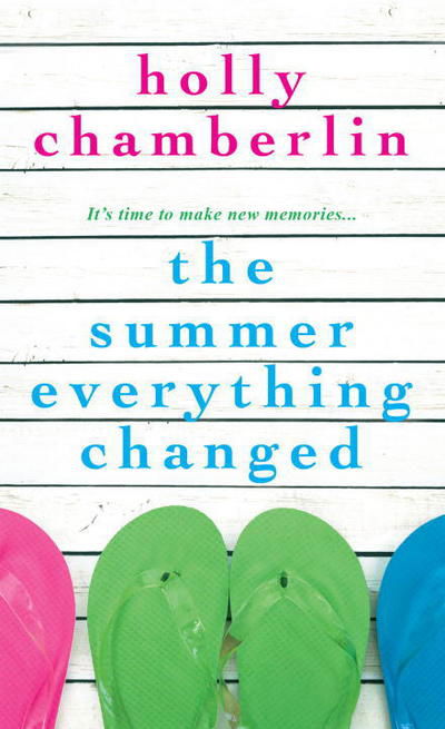 Cover for Holly Chamberlin · Summer Everything Changed (Paperback Book) (2018)