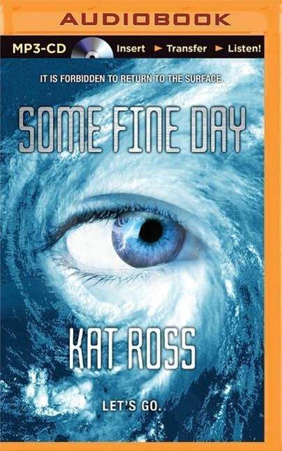 Cover for Kat Ross · Some Fine Day (MP3-CD) (2015)