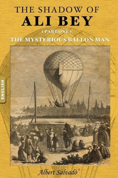 Cover for Albert Salvado · The Mysterious Balloon Man (Paperback Bog) (2015)