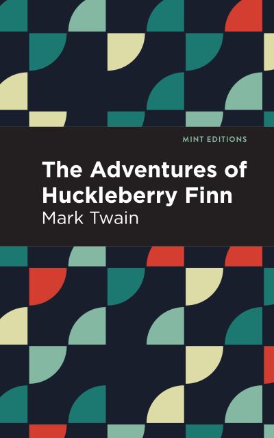 Cover for Mark Twain · The Adventures Of Huckleberry Finn (Taschenbuch) [Large type / large print edition] (2022)