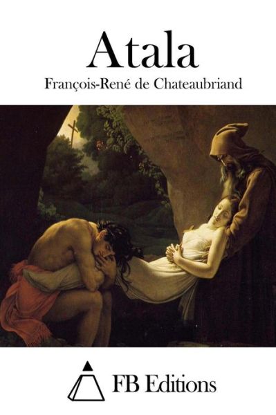 Cover for Francois Rene De Chateaubriand · Atala (Paperback Book) (2015)