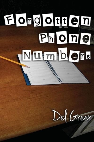 Cover for Del Greer · Forgotten Phone Numbers (Pocketbok) (2015)