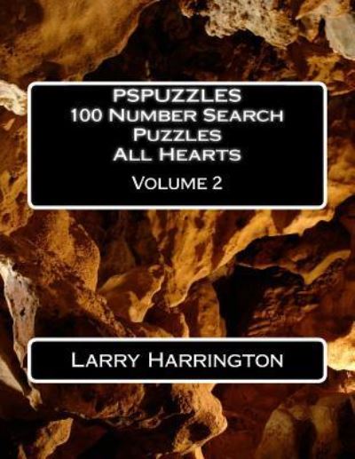 Cover for Larry Harrington · PSPUZZLES 100 Number Search Puzzles All Hearts Volume 2 (Paperback Book) (2015)