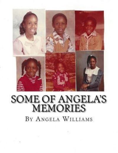 Cover for Angela C Williams · Some of Angela's Memories (Pocketbok) (2015)