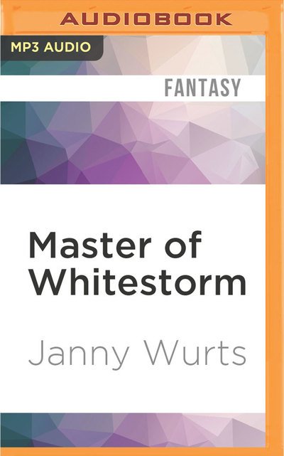 Cover for Janny Wurts · Master of Whitestorm (MP3-CD) (2016)
