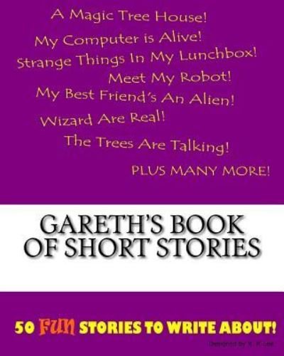 K P Lee · Gareth's Book Of Short Stories (Pocketbok) (2015)