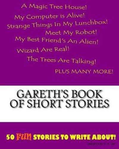 K P Lee · Gareth's Book Of Short Stories (Paperback Book) (2015)