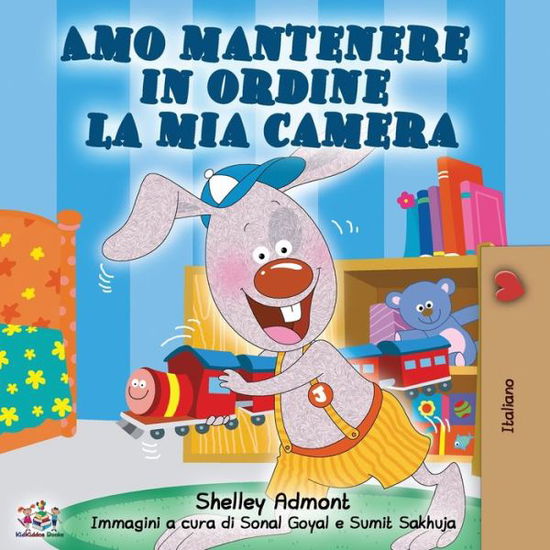 Cover for Shelley Admont · Amo mantenere in ordine la mia camera: I Love to Keep My Room Clean - Italian Edition - Italian Bedtime Collection (Paperback Book) [2nd edition] (2019)