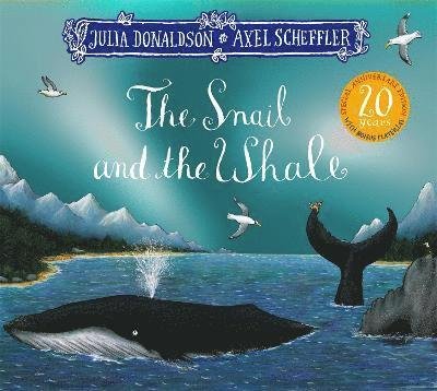 Cover for Julia Donaldson · The Snail and the Whale 20th Anniversary Edition (Paperback Book) (2023)