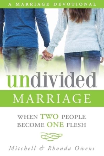 Undivided Marriage - Mitchell Owens - Książki - Createspace Independent Publishing Platf - 9781537588360 - 14 września 2016