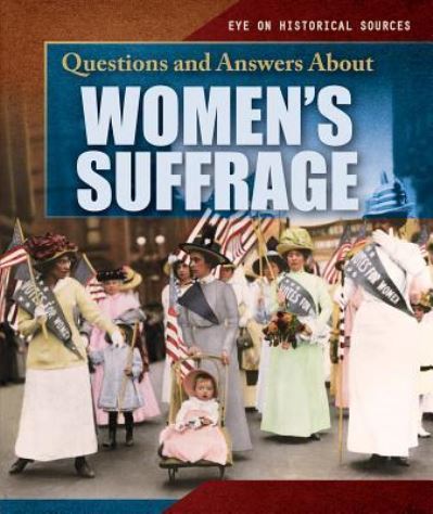 Cover for Kate Light · Questions and Answers about Women's Suffrage (Paperback Book) (2018)