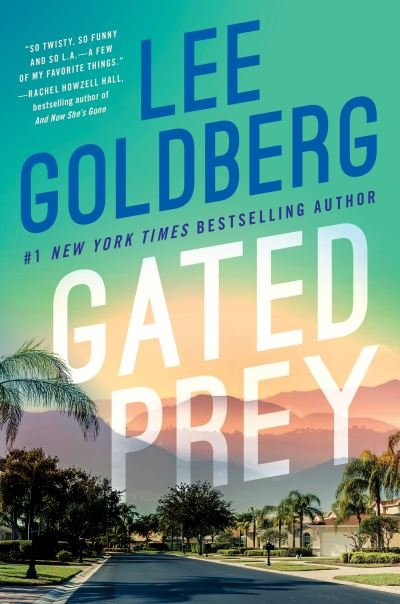Gated Prey - Eve Ronin - Lee Goldberg - Książki - Amazon Publishing - 9781542029360 - 26 października 2021