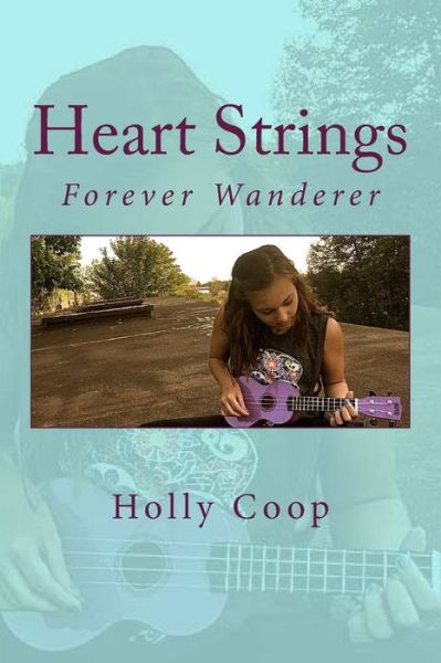 Cover for Holly Coop · Heart Strings (Paperback Book) (2017)