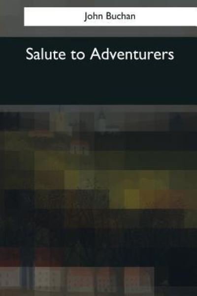 Cover for John Buchan · Salute to Adventurers (Paperback Book) (2017)