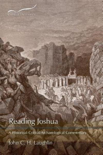 Reading Joshua - John Laughlin - Livros - Smyth & Helwys - 9781573128360 - 8 de outubro de 2015