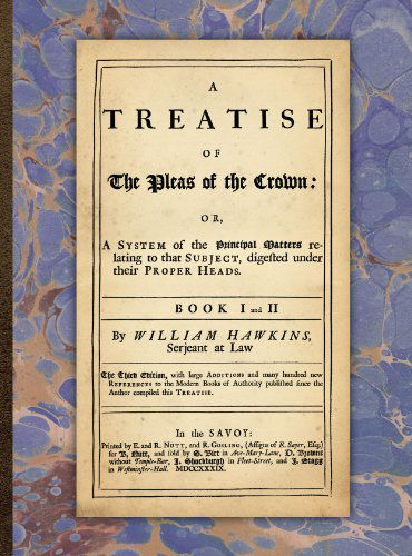 Cover for William Hawkins · A Treatise of the Pleas of the Crown (Hardcover Book) [3rd edition] (2011)