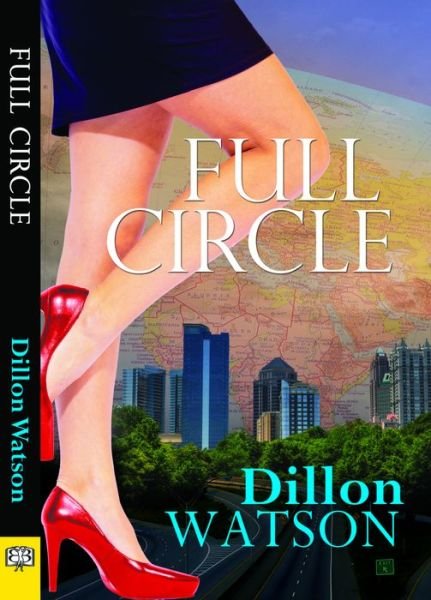 Full Circle - Dillon Watson - Libros - Bella Books - 9781594934360 - 28 de abril de 2015