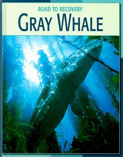 Cover for Susan Heinrichs Gray · Gray Whale (Road to Recovery) (Hardcover Book) (2007)