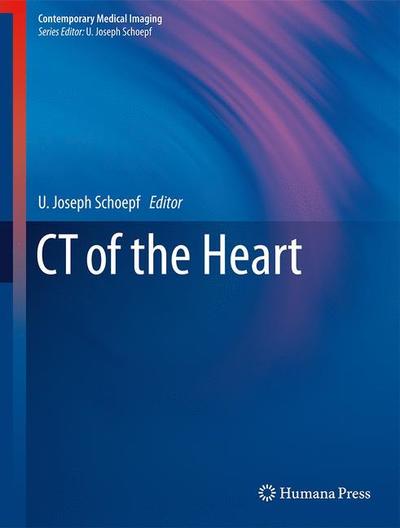 Cover for Joseph C. Schoepf · CT of the Heart - Contemporary Medical Imaging (Hardcover Book) [Second Edition 2019 edition] (2019)
