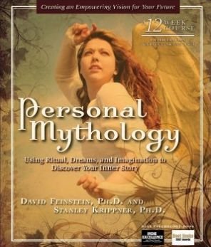 Cover for Stanley Krippner · Personal mythology - using ritual, dreams and imagination to discover your (Book) (2009)