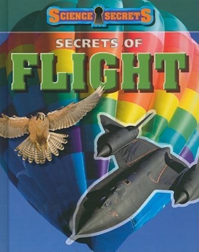 Cover for Andrew Solway · Secrets of flight (Book) (2011)