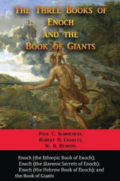 Cover for Paul C Schnieders · The Three Books of Enoch and the Book of Giants (Paperback Book) (2017)