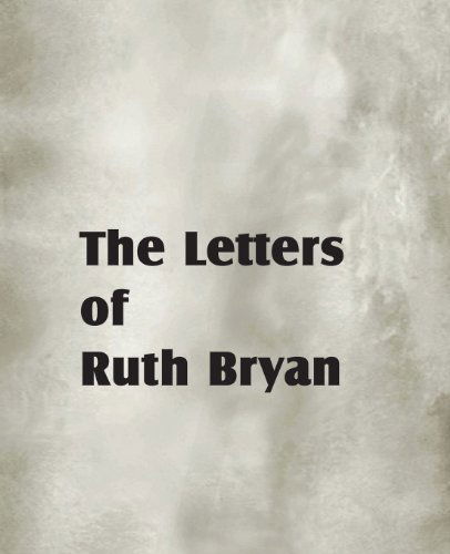 Cover for Ruth Bryan · The Letters of Ruth Bryan (Paperback Book) (2013)