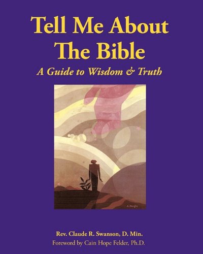 Cover for D. Min. Rev. Claude R. Swanson · Tell Me About the Bible (Paperback Book) (2010)