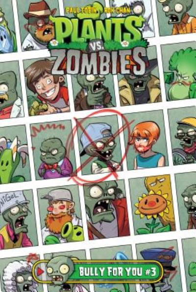 Plants Vs. Zombies Bully for You 3 - Paul Tobin - Books - Spotlight - 9781614795360 - August 15, 2016