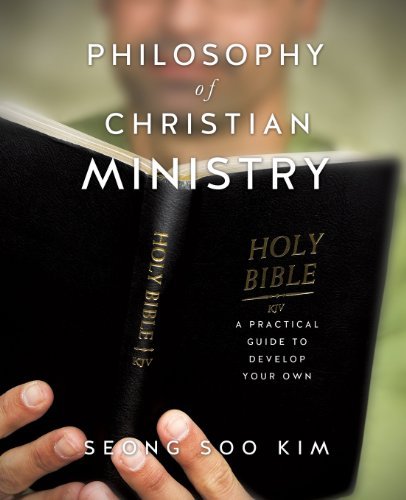 Cover for Seong Soo Kim · Philosophy of Christian Ministry (Taschenbuch) (2013)