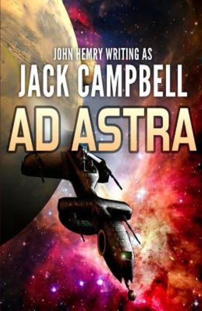 Cover for Jack Campbell · Ad Astra (Bog) (2016)