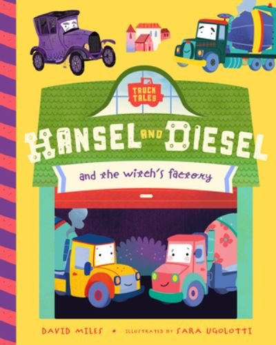 Cover for David Miles · Hansel and Diesel (Board book) (2023)