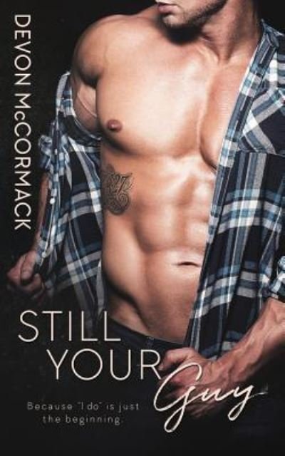 Cover for Devon Mccormack · Still Your Guy (Pocketbok) (2017)