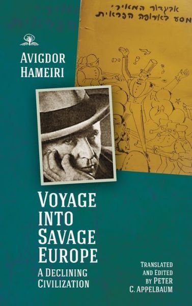 Cover for Avigdor Hameiri · Voyage into Savage Europe: A Declining Civilization (Hardcover Book) (2020)