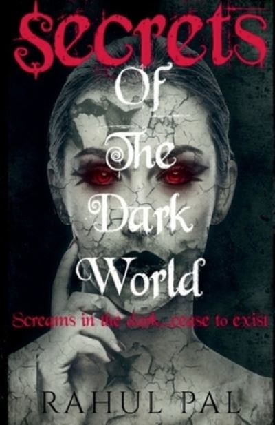 Cover for Rahul Pal · Secrets of the Dark World (Book) (2020)