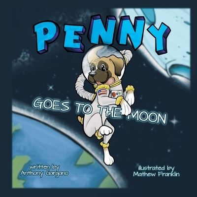 Cover for Anthony Gargano · Penny Goes to the Moon (Book) (2021)