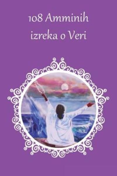 Cover for Sri Mata Amritanandamayi Devi · 108 Amminih izreka o Veri (Paperback Book) (2016)