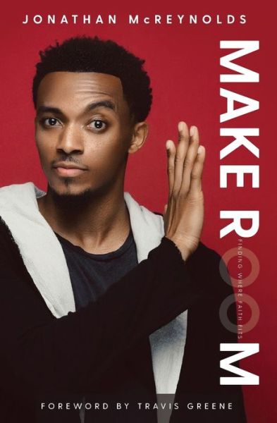 Cover for Jonathan McReynolds · Make Room: Finding Where Faith Fits (Paperback Book) (2018)