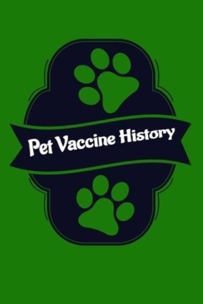 Cover for Rd Canine · Pet Vaccine History (Pocketbok) (2019)