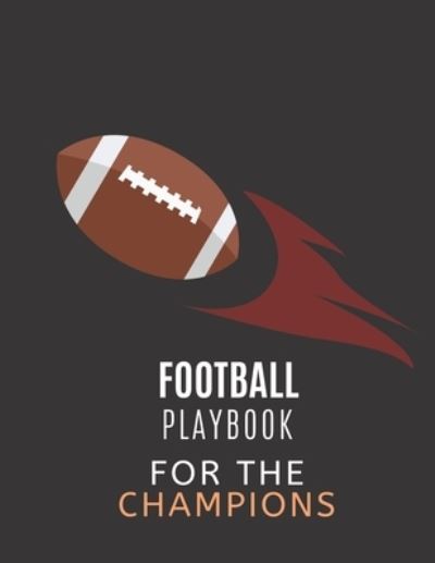 Cover for Football Playbook Publishing · Football Playbook For The Champions (Pocketbok) (2019)