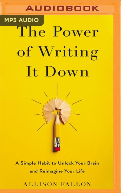 Cover for Allison Fallon · The Power of Writing It Down (CD) (2021)