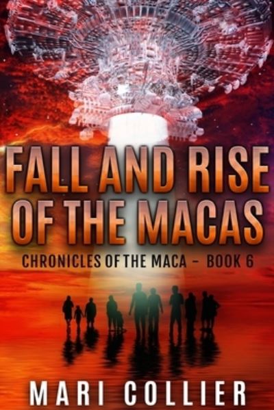 Cover for Mari Collier · Fall and Rise of the Macas (Paperback Book) (2021)